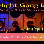 All Night Gong Bath – Winter Solstice & Full Moon in Cancer